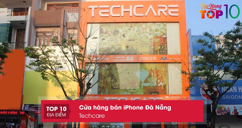 techcare-chuyen-ban-iphone-cu-tai-da-nang-top10danang
