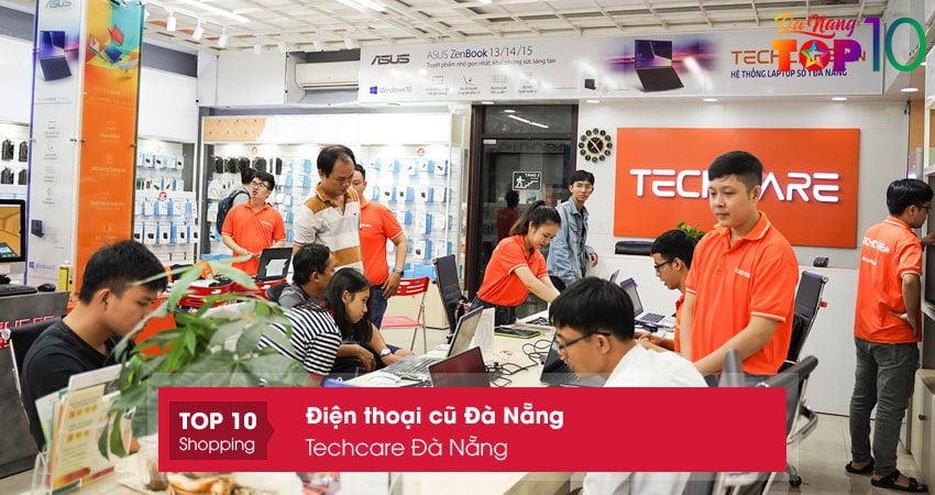 techcare-da-nang-dien-thoai-cu-da-nang-chat-luong-cao-top10danang