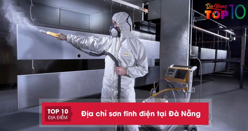 Tham khảo 15+ địa chỉ sơn tĩnh điện tại Đà Nẵng chuyên nghiệp