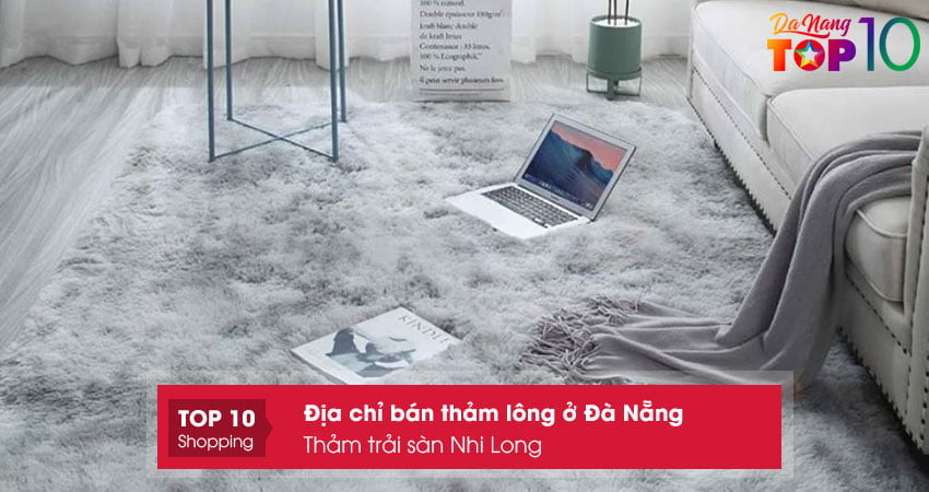 tham-trai-san-nhi-long-dia-chi-ban-tham-long-o-da-nang-gia-tot-top10danang