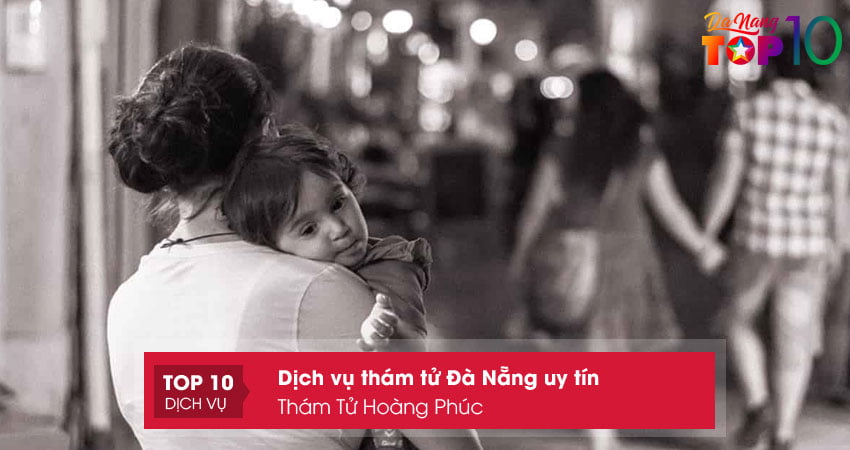tham-tu-hoang-phuc-top10danang
