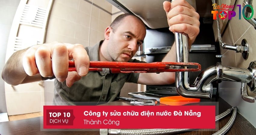 thanh-cong-sua-chua-dien-nuoc-da-nang-gia-tot-top10danang