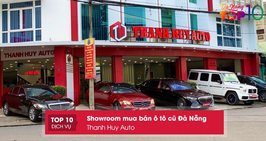 thanh-huy-auto-showroom-mua-ban-o-to-cu-chat-luong-da-nang-top10danang