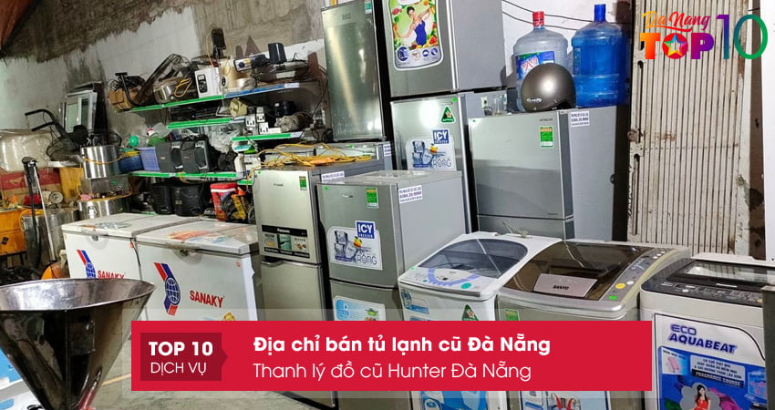 thanh-ly-do-cu-hunter-da-nang-top10danang