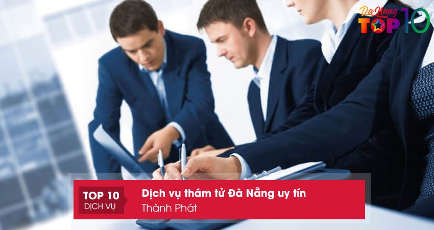 thanh-phat-dich-vu-tham-tu-da-nangtop10danang
