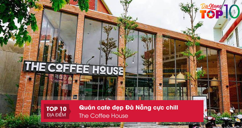 the-coffee-house-quan-cafe-dep-ly-tuong-cho-tu-tap-va-lam-viec-top10danang