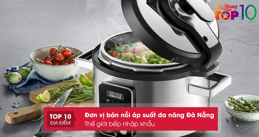 the-gioi-bep-nhap-khau-top10danang
