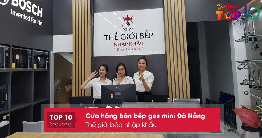 the-gioi-bep-nhap-khau-top10danang