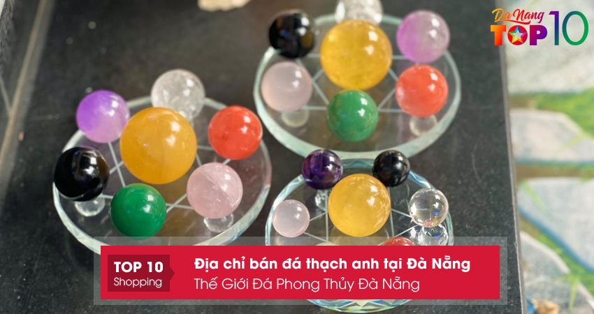 the-gioi-da-phong-thuy-da-nang-top10danang
