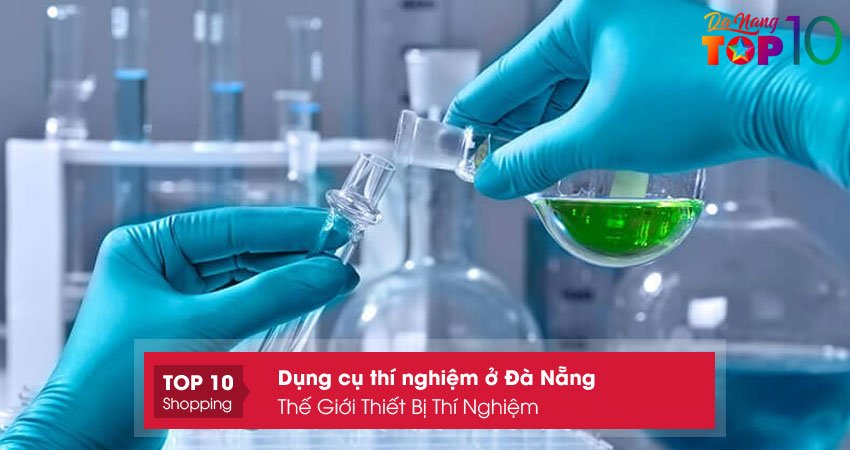 the-gioi-thiet-bi-thi-nghiem-top10danang