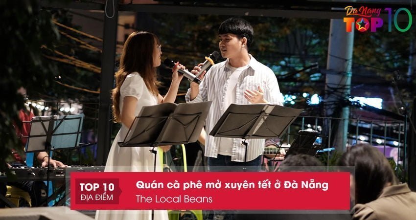 the-local-beans-quan-ca-phe-mo-xuyen-tet-o-da-nang-top10danang