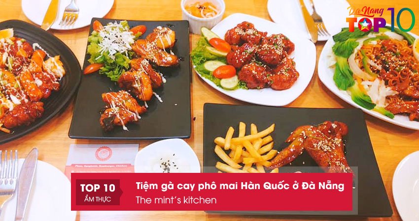 the-mints-kitchen-ga-cay-pho-mai-han-quoc-o-da-nang-noi-tieng-top10danang