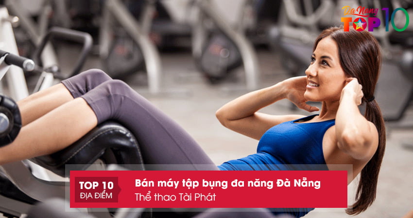 the-thao-tai-phat-top10danang