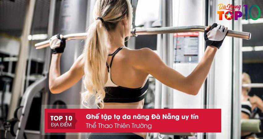 the-thao-thien-truong-top10danang