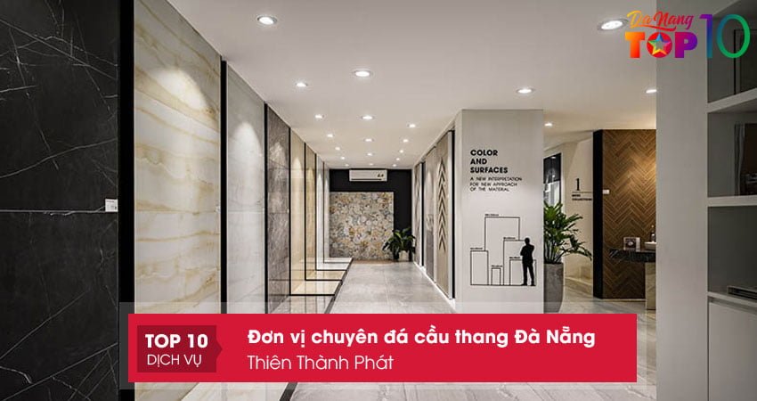 thien-thanh-phat-lam-da-cau-thang-tai-da-nang-top10danang