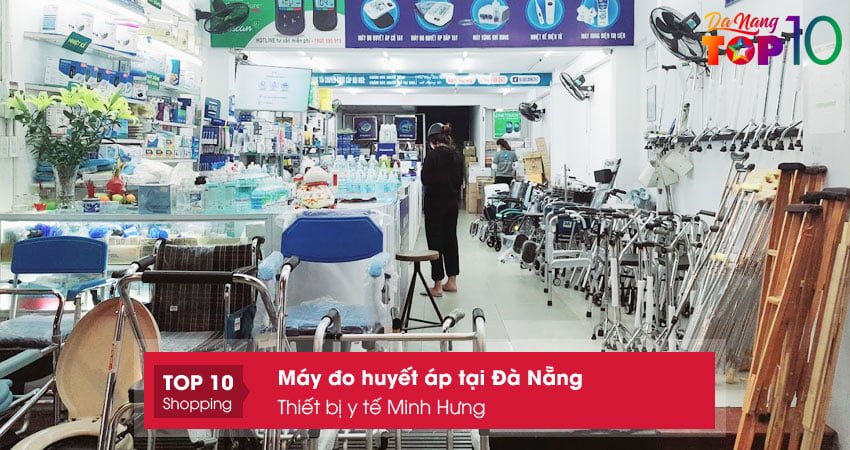 thiet-bi-y-te-minh-hung-dia-chi-mua-may-do-huyet-ap-tai-da-nang-top10danang