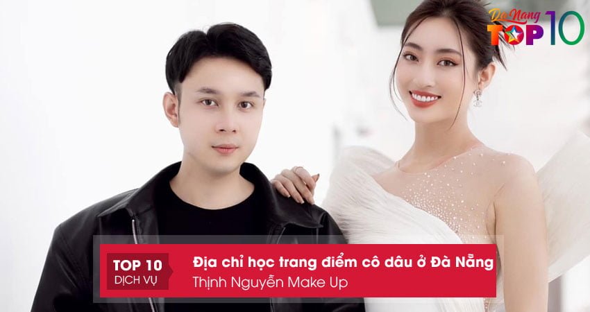 thinh-nguyen-make-up-hoc-trang-diem-co-dau-o-da-nang-noi-tiengtop10danang