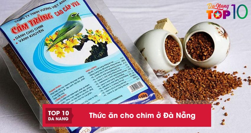 Thức ăn cho chim ở Đà Nẵng | 10 cửa hàng uy tín, chất lượng