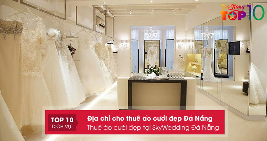 thue-ao-cuoi-dep-tai-skywedding-da-nang-top10danang