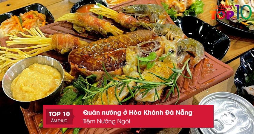 tiem-nuong-ngoi-quan-nuong-o-hoa-khanh-da-nang-top10danang