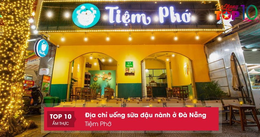 tiem-pho-dia-chi-uong-sua-dau-nanh-o-da-nang-top10danang