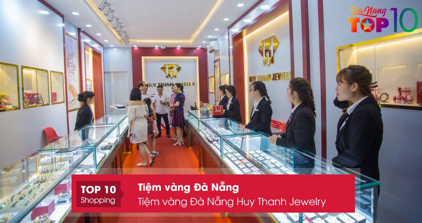 tiem-vang-da-nang-huy-thanh-jewelry-top10danang