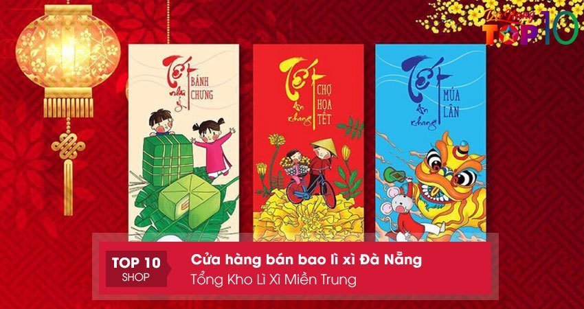 tong-kho-li-xi-mien-trung-top10danang