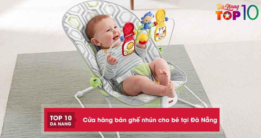 Top 10+ cửa hàng bán ghế nhún cho bé tại Đà Nẵng chất lượng nhất