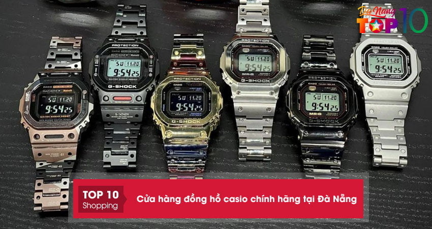 Top 10+ cửa hàng đồng hồ casio chính hãng tại Đà Nẵng giá tốt