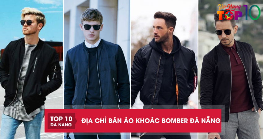 Top 10 địa chỉ bán áo khoác bomber Đà Nẵng được săn lùng