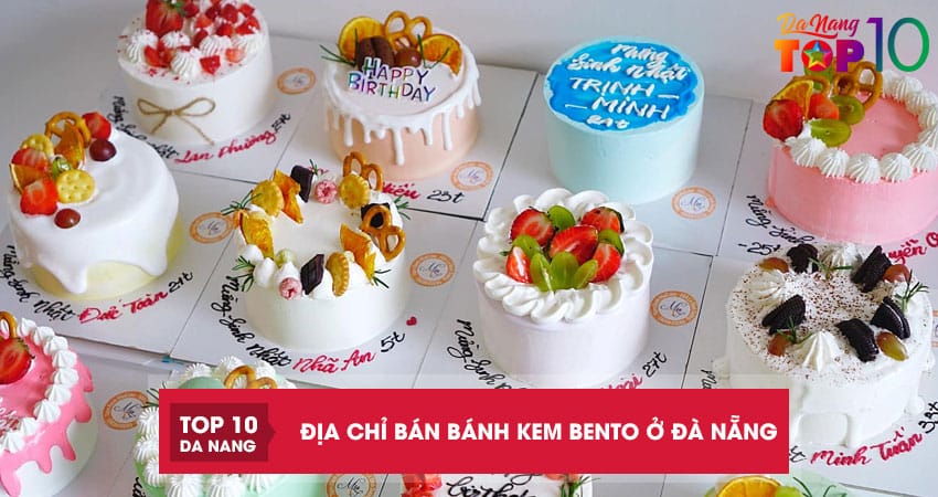 Top 10 địa chỉ bán bánh kem bento ở Đà Nẵng được săn lùng nhất