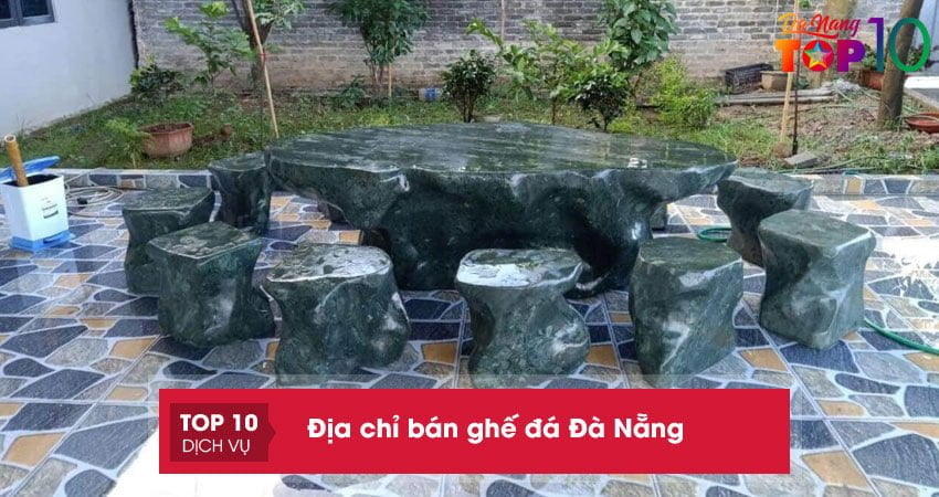Top 15+ địa chỉ bán ghế đá Đà Nẵng giá RẺ giao tận nơi