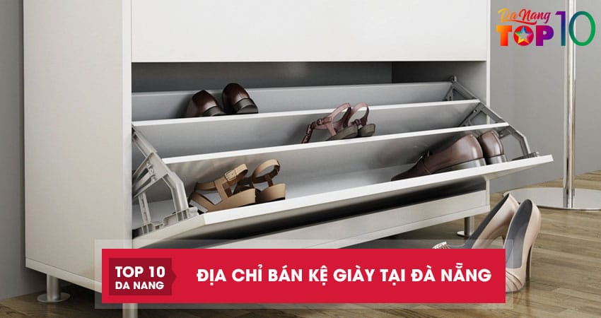 Top 10 địa chỉ bán kệ giày tại Đà Nẵng đủ mẫu mã, kích thước