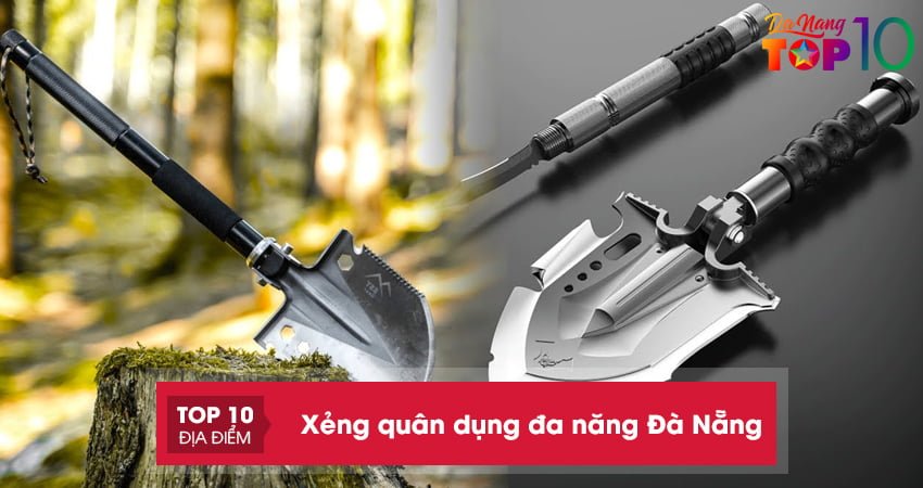 7 địa chỉ bán xẻng quân dụng đa năng ở Đà Nẵng chất lượng, rẻ