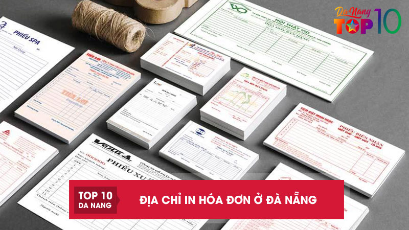 Top 10 địa chỉ in hóa đơn ở Đà Nẵng theo yêu cầu, giá tốt