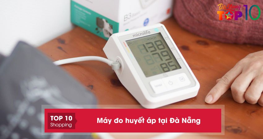 Top 10+ địa chỉ mua máy đo huyết áp tại Đà Nẵng chất lượng