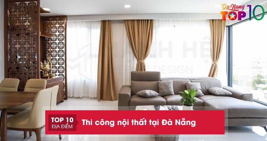 Top 10+ địa chỉ thi công nội thất tại Đà Nẵng chuyên nghiệp