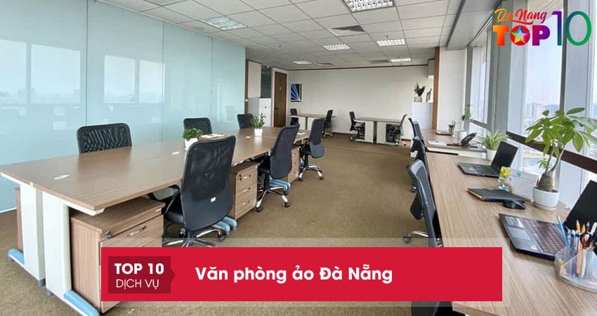 Top 15+ địa điểm cho thuê văn phòng ảo Đà Nẵng uy tín, chất lượng nhất