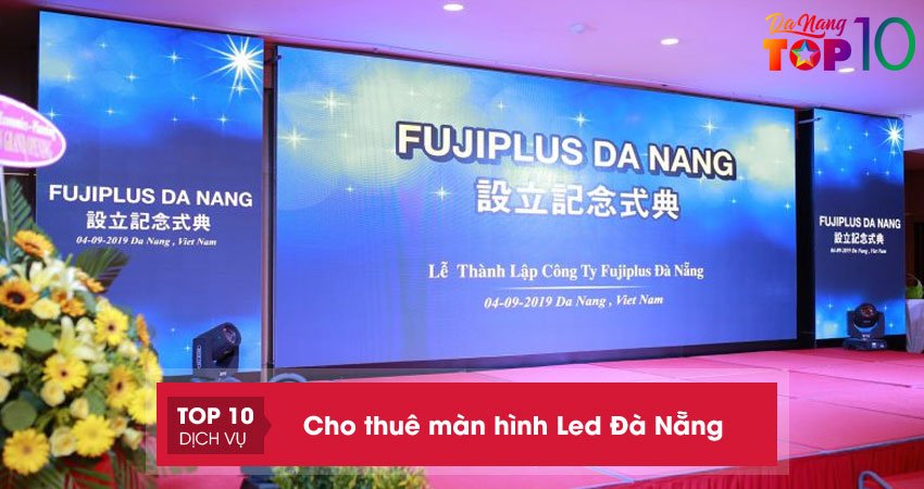 TOP 15+ đơn vị cho thuê màn hình Led Đà Nẵng đời mới giá rẻ