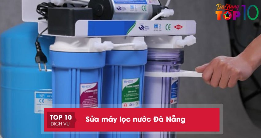 Top 10 đơn vị sửa máy lọc nước ở Đà Nẵng uy tín hàng đầu