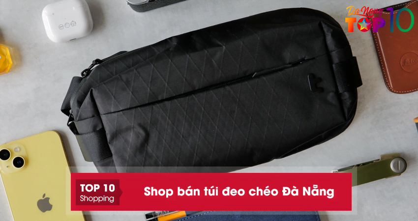 Top 13 shop bán túi đeo chéo Đà Nẵng sành điệu cực rẻ