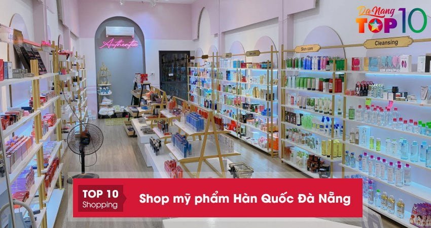 Top 10+ shop mỹ phẩm Hàn Quốc Đà Nẵng chính hãng uy tín