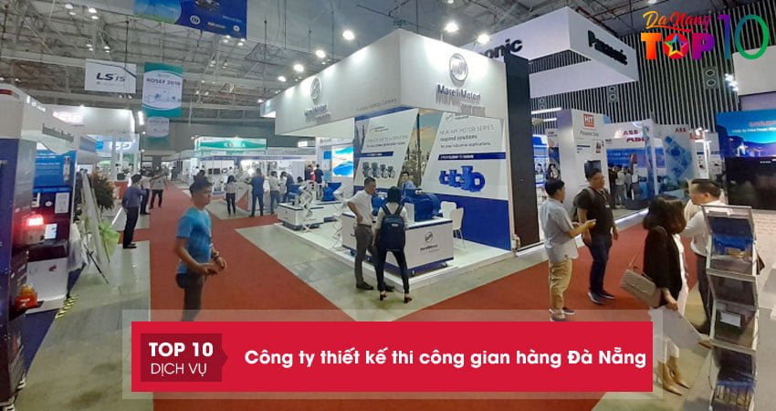 Top 15+ công ty thiết kế thi công gian hàng Đà Nẵng gây ấn tượng nhất