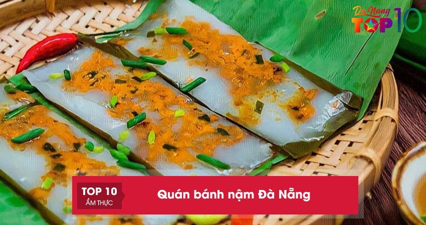 Top 15+ quán bánh nậm Đà Nẵng ăn NGON chuẩn vị Cố Đô