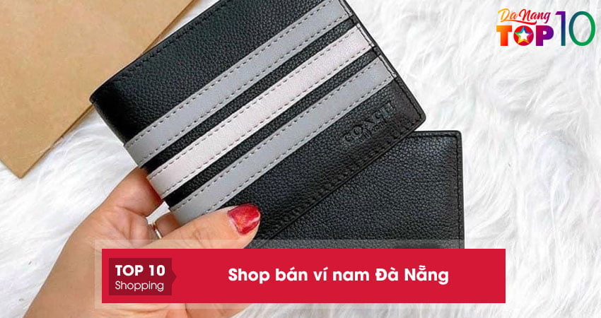 Top 20+ shop bán ví nam Đà Nẵng chất lượng mẫu đẹp nhất