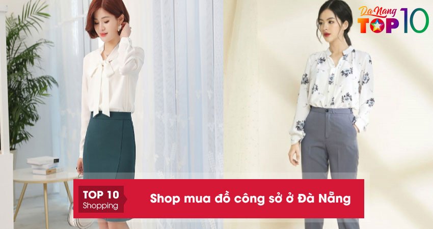 Top 15+ shop mua đồ công sở ở Đà Nẵng thanh lịch sang trọng