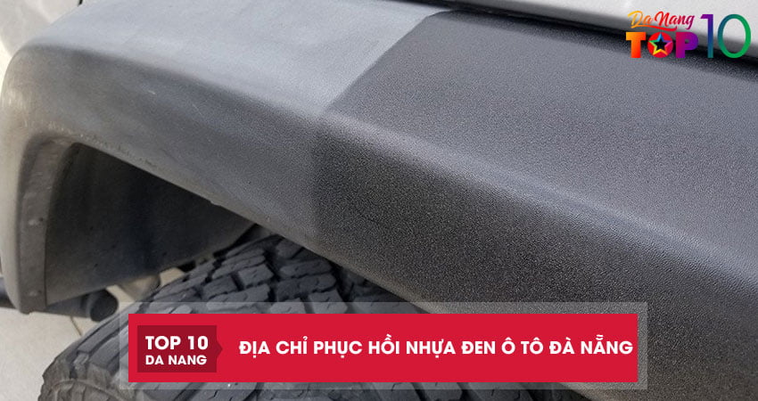 Top 2 địa chỉ phục hồi nhựa đen ô tô Đà Nẵng như MỚI