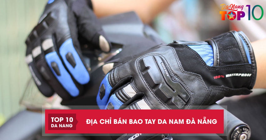 Top 4 địa chỉ bán bao tay da nam Đà Nẵng chất lượng