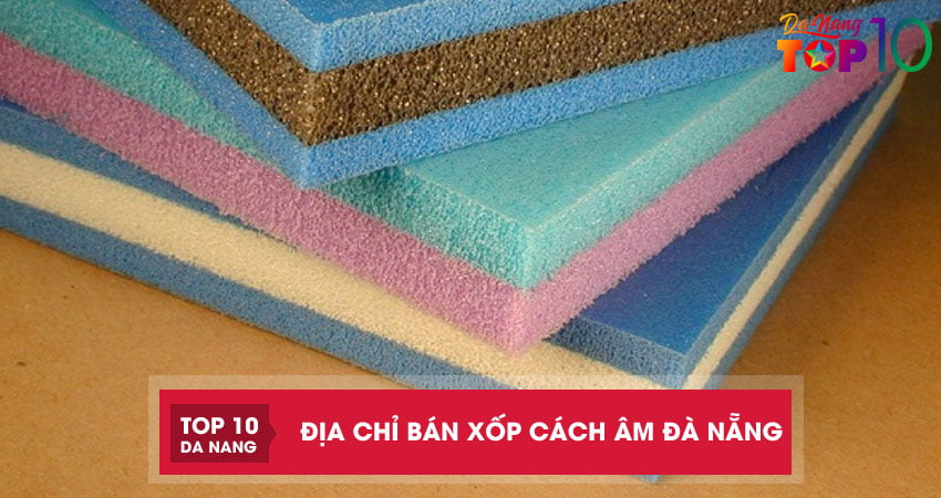 Top 4 địa chỉ bán xốp cách âm Đà Nẵng chất lượng giảm âm tốt