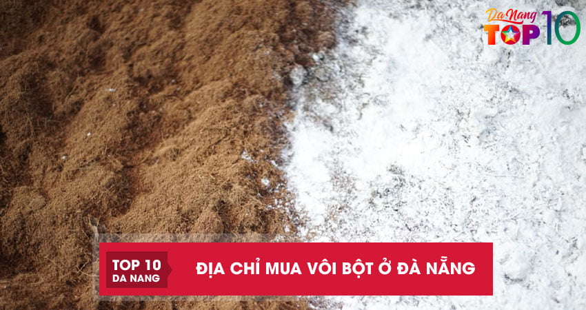 Top 4 địa chỉ mua vôi bột ở Đà Nẵng chất lượng cho nhà nông